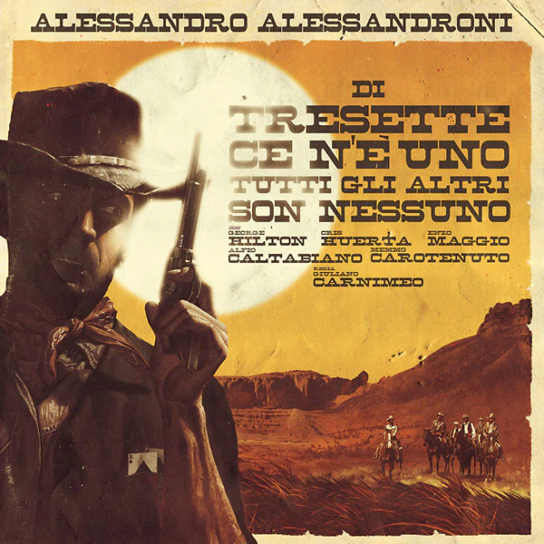 ALESSANDRO ALESSANDRONI Di Tresette Ce N'e Uno, Tutti Gli Altri Son Nessuno