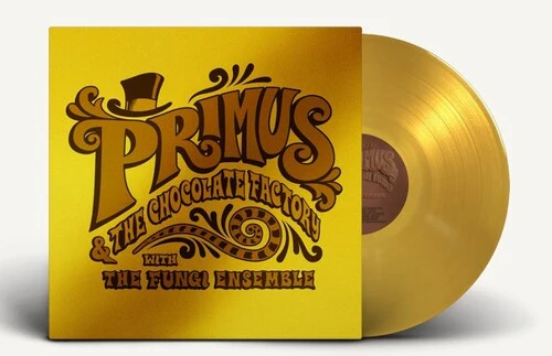 Primus Primus & The Chocolate Factory With The Fungi Ensemble (Limited Edition, Colored Vinyl, Gold, Gold Foil O-Ring / Jacket) - Image 2