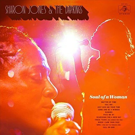 Sharon Jones & The Dap-Kings Soul Of A Woman